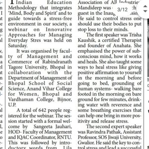 Media coverage of the talk delivered on Innovative Methods to Heal Stress, on 11th December, 2020, to more than 160 participants, in a one day national webinar organised by Faculty of Management & Commerce, Rabindranath Tagore University, Bhopal, in collaboration with The Bhopal School of Social Sciences, Anand Vihar College for Women, Bhopal and Vardhman College, Bijnor, U.P.