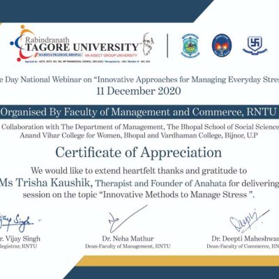 Delivered a talk on ''Innovative Methods to Manage Stress'', on 11th December, 2020, to more than 160 participants, in a One Day National Webinar organised by Faculty of Management & Commerce, Rabindranath Tagore University, Bhopal, in collaboration with The Bhopal School of Social Sciences, Anand Vihar College for Women, Bhopal and Vardhman College, Bijnor, U.P.